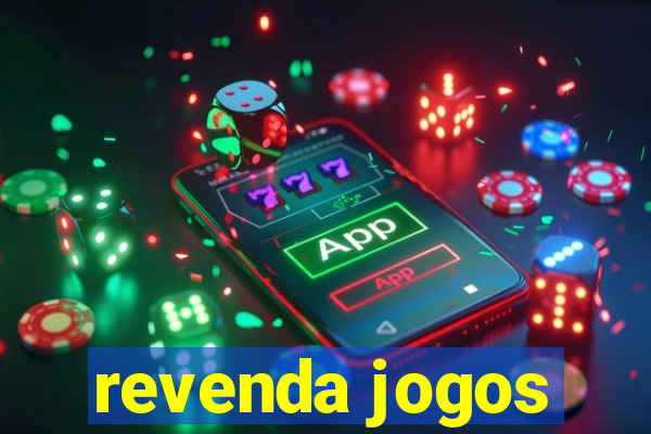 revenda jogos